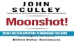 [PDF] Moonshot!: Game-Changing Strategies to Build Billion-Dollar Businesses Popular Collection