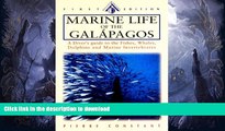 READ BOOK  Marine Life of the Galapagos: A Diver s Guide to the Fishes, Whales, Dolphins and