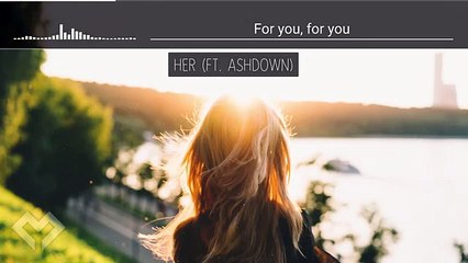 [LYRICS] JPB - Her (ft. Ashdown)