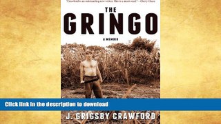 READ  The Gringo: A Memoir  PDF ONLINE