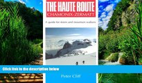 Best Buy Deals  Haute Route Chamonix-Zermatt: Guide for Skiers and Mountain Walkers  Full Ebooks