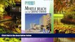 Must Have  Insiders  Guide to Myrtle Beach and the Grand Strand (Insiders  Guide Series)  Most