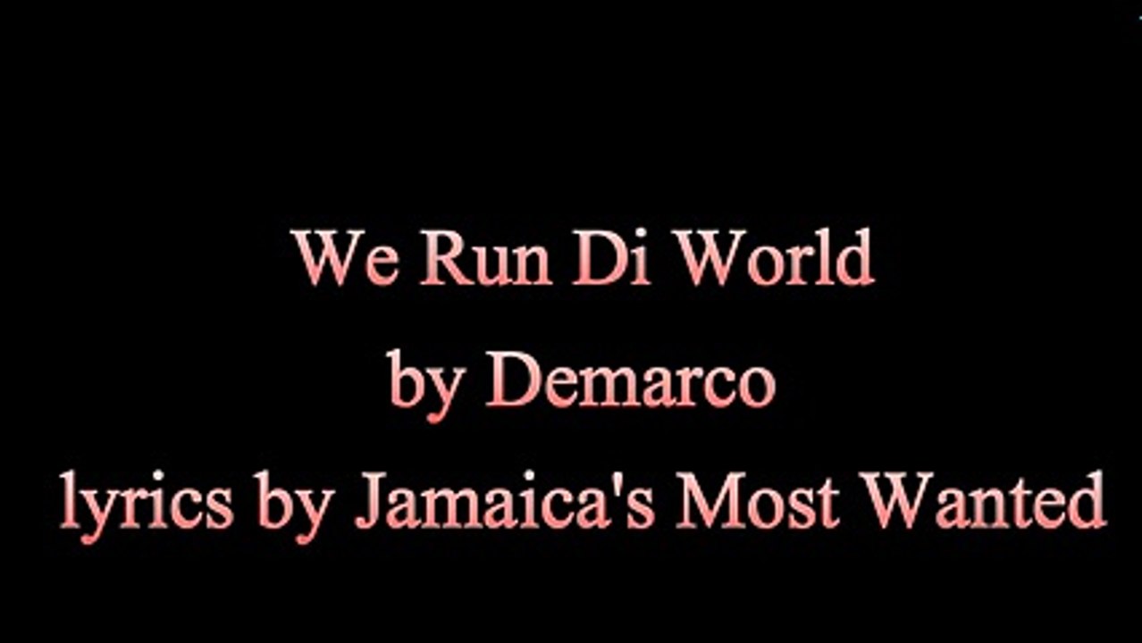 We Run Di World - Demarco  (Movado & Alkaline Diss)(Lyrics)