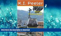 FAVORITE BOOK  Hello, Colombia!: A Short Trip to Bogota and Medellin (2015) (K.I. Peeler s World