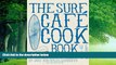 Best Buy Deals  Surf Cafe Cookbook: Living the Dream: Cooking and Surfing on the West Coast of