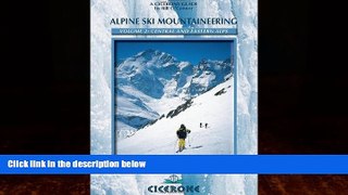 Best Buy Deals  Alpine Ski Mountaineering Vol 2 - Central and Eastern Alps (Cicerone Guides)