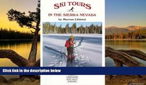 Best Deals Ebook  Ski Tours in the Sierra Nevada Carson Pass, Bear Valley and Pinecrest, Vol. 2