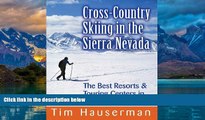Best Buy Deals  Cross-Country Skiing in the Sierra Nevada: The Best Resorts   Touring Centers in