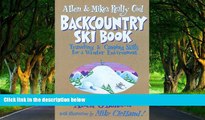 Big Deals  Allen   Mike s Really Cool Backcountry Ski Book (Allen   Mike s Series)  Most Wanted