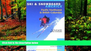 Big Deals  Ski   Snowboard America Pacific Northwest and British Columbia (Ski and Snowboard