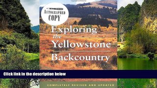 Big Deals  Exploring the Yellowstone Backcountry: A Guide to the Hiking Trails of Yellowstone With