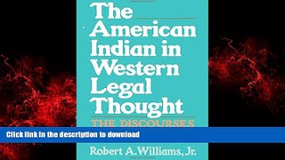liberty book  The American Indian in Western Legal Thought: The Discourses of Conquest