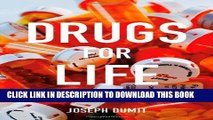 [PDF] Drugs for Life: How Pharmaceutical Companies Define Our Health (Experimental Futures) Full