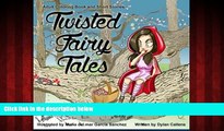EBOOK ONLINE  Twisted Fairy Tales: Adult Coloring Book and Short Stories READ ONLINE
