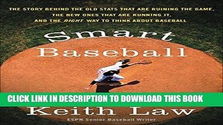 [PDF] Smart Baseball: The Story Behind the Old Stats That Are Ruining the Game, the New Ones That