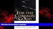 Buy books  For the Common Good: Principles of American Academic Freedom online for ipad