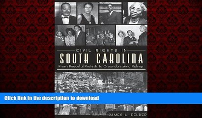 liberty books  Civil Rights in South Carolina: From Peaceful Protests to Groundbreaking Rulings