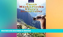 READ BOOK  Cusco, Machu Picchu   Peru s Sacred Valley (Travel Adventures) FULL ONLINE
