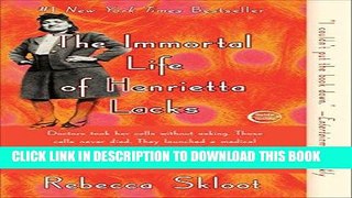 Ebook The Immortal Life of Henrietta Lacks Free Read