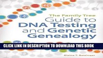 [EBOOK] DOWNLOAD The Family Tree Guide to DNA Testing and Genetic Genealogy GET NOW