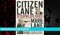liberty book  Citizen Lane: Defending Our Rights in the Courts, the Capitol, and the Streets