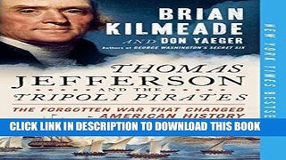 Best Seller Thomas Jefferson and the Tripoli Pirates: The Forgotten War That Changed American