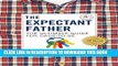 [EBOOK] DOWNLOAD The Expectant Father: The Ultimate Guide for Dads-to-Be PDF