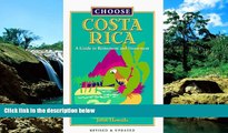 Ebook Best Deals  Choose Costa Rica: A Guide to Retirement and Investment (Choose Costa Rica for