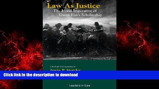 liberty book  Law as Justice: The Moral Imperative of Owen Fiss s Scholarship online for ipad