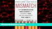 Read books  Mismatch: How Affirmative Action Hurts Students Itâ€™s Intended to Help, and Why