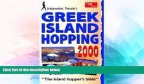 Ebook Best Deals  Independent Travellers Greek Island Hopping 2000: The Budget Travel Guide  Most