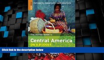 Deals in Books  The Rough Guide to Central America on a Budget 1 (Rough Guide Travel Guides)  READ