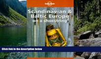 Big Deals  Lonely Planet Scandinavia and Baltic Europe on a Shoestring (Lonely Planet
