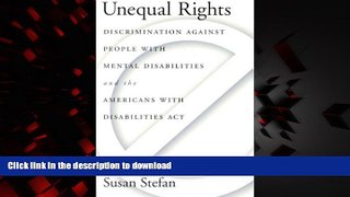 Read books  Unequal Rights: Discrimination Against People with Mental Disabilities and the