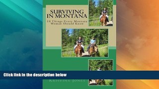 Buy NOW  Surviving in Montana: 10 Things Every Montana Woman Should Know  Premium Ebooks Best