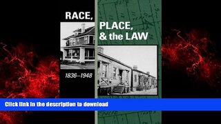 Best book  Race, Place, and the Law, 1836-1948
