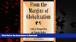 Best book  From the Margins of Globalization: Critical Perspectives on Human Rights (Global