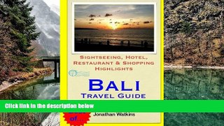 Best Deals Ebook  Bali Travel Guide: Sightseeing, Hotel, Restaurant   Shopping Highlights