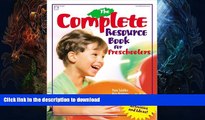 FAVORITE BOOK  The Complete Resource Book for Preschoolers: An Early Childhood Curriculum With