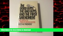 Read book  The good guys, the bad guys, and the first amendment: Free speech vs. fairness in