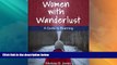 Deals in Books  Women with Wanderlust: A Guide to Roaming  Premium Ebooks Best Seller in USA