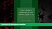Best books  StateReligion Relationships and Human Rights Law (Studies in Religion, Secular Beliefs