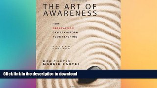 FAVORITE BOOK  The Art of Awareness, Second Edition: How Observation Can Transform Your Teaching