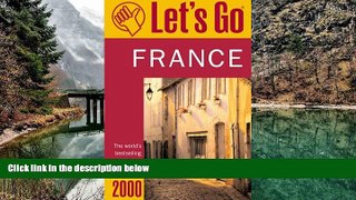 Big Deals  Let s Go 2000: France: The World s Bestselling Budget Travel Series (Let s Go. France,