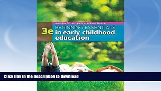 READ BOOK  Beginning Essentials in Early Childhood Education  GET PDF