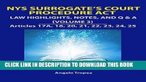[PDF] NYS Surrogate s Court Procedure Act -  Law Highlights, Notes, and Q A (Volume 3) Full Online