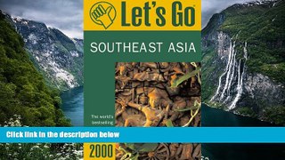 Best Deals Ebook  Let s Go 2000: Southeast Asia: The World s Bestselling Budget Travel Series (Let