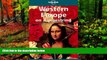 Big Deals  Western Europe on a Shoestring (Lonely Planet )  Most Wanted