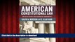 liberty book  American Constitutional Law, Volume II: The Bill of Rights and Subsequent Amendments