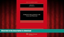 liberty book  Foreign Relations Law: Cases   Materials, Fifth Edition (Aspen Casebooks) online for